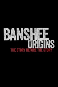 Banshee Origins saison 1 episode 12 en streaming